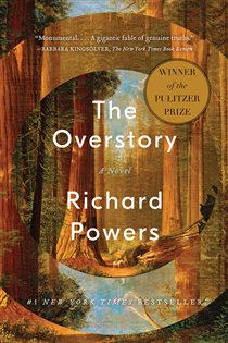 Book cover: The Overstory: A Novel, by Richard Powers (preview)