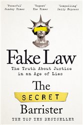 Book cover: Fake Law, by The Secret Barrister (preview)