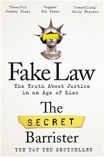 Book cover: Fake Law, by The Secret Barrister (preview)