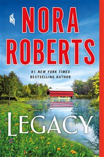 Book cover: Legacy, by Nora Roberts (preview)