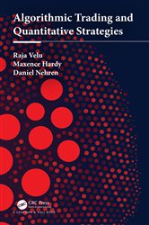 Book cover: Algorithmic Trading and Quantitative Strategies, by Raja Velu (preview)
