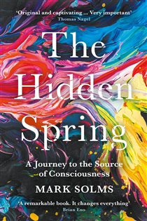 Book cover: The Hidden Spring, by Mark Solms (preview)