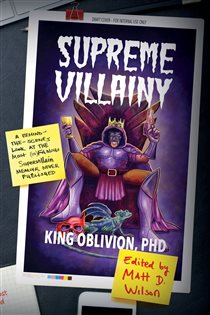 Book cover: Supreme Villainy, by King Oblivion (preview)