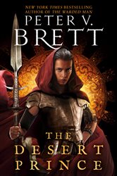 Book cover: The Desert Prince (Book 1 of The Nightfall Saga) by Peter V. Brett (preview)