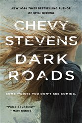 Dark Roads: A Novel