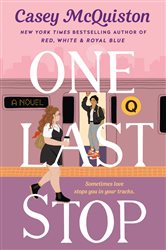 Book cover: One Last Stop, by Casey McQuiston (preview)