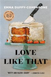 Love Like That: Stories