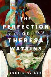The Perfection of Theresa Watkins: A Tor.com Original