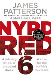 Book cover: NYPD Red 6 (Book 6 of NYPD Red) by James Patterson (preview)