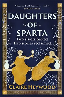 Book cover: Daughters of Sparta, by Claire Heywood (preview)