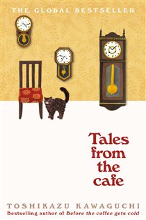 Book cover: Tales from the Cafe (Book 2 of Before the Coffee Gets Cold) by Toshikazu Kawaguchi (preview)