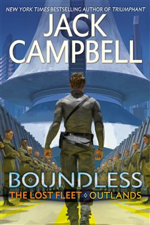 Book cover: Boundless (Book 1 of The Lost Fleet: Outlands) by Jack Campbell (preview)
