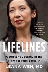 Lifelines: A Doctor&#x27;s Journey in the Fight for Public Health