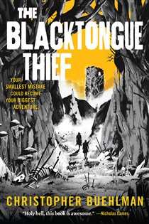 Book cover: The Blacktongue Thief (Book 1 of Blacktongue) by Christopher Buehlman (preview)