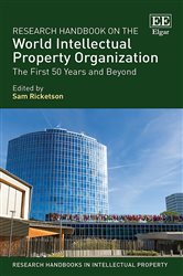 Research Handbook on the World Intellectual Property Organization: The First 50 Years and Beyond