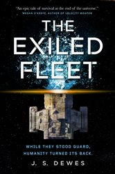 Book cover: The Exiled Fleet (Book 2 of The Divide Series) by J. S. Dewes (preview)