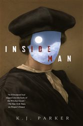 Book cover: Inside Man, by K. J. Parker (preview)