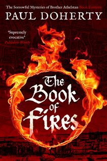 Book cover: The Book of Fires (Book 14 of The Brother Athelstan Mysteries) by Paul Doherty (preview)