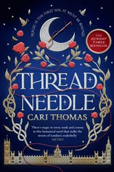 Book cover: Threadneedle (Book 1 of Threadneedle) by Cari Thomas (preview)