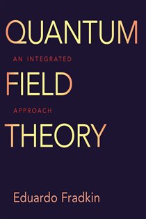Book cover: Quantum Field Theory, by Eduardo Fradkin (preview)