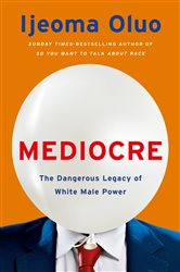 Book cover: Mediocre, by Ijeoma Oluo (preview)