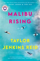 Book cover: Malibu Rising: A Read with Jenna Pick, by Taylor Jenkins Reid (preview)