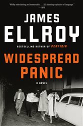 Book cover: Widespread Panic, by James Ellroy (preview)