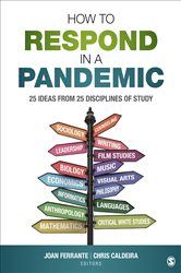 How to Respond in a Pandemic: 25 Ideas from 25 Disciplines of Study