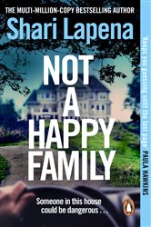 Book cover: Not a Happy Family, by Shari Lapena (preview)