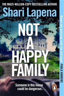 Book cover: Not a Happy Family, by Shari Lapena (preview)