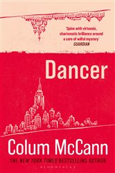Book cover: Dancer, by Colum McCann (preview)