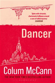 Book cover: Dancer, by Colum McCann (preview)