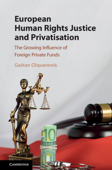 European Human Rights Justice and Privatisation
