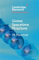 Book cover: Global Spacetime Structure, by JB Manchak (preview)