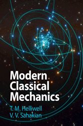 Book cover: Modern Classical Mechanics, by T. M. Helliwell (preview)