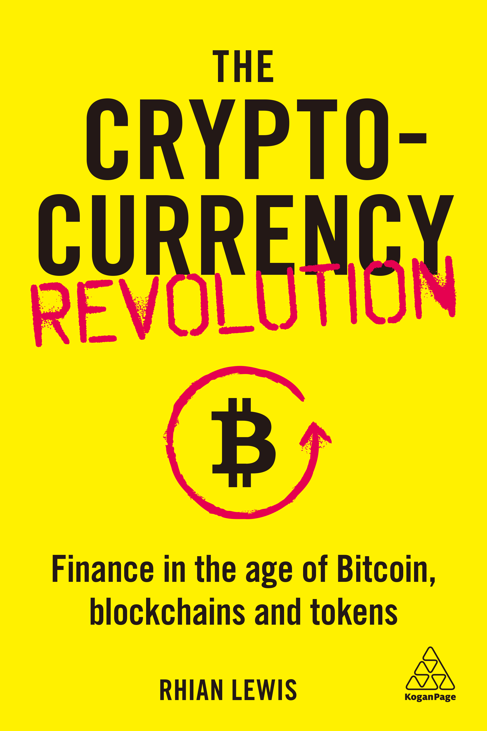 The Cryptocurrency Revolution by Rhian Lewis (ebook)