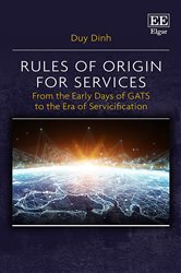 Rules of Origin for Services: From the Early Days of GATS to the Era of Servicification