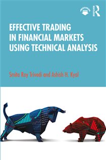 Book cover: Effective Trading in Financial Markets Using Technical Analysis, by Smita Roy Trivedi (preview)