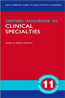Book cover: Oxford Handbook of Clinical Specialties, edited by Andrew Baldwin (preview)