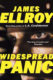 Book cover: Widespread Panic, by James Ellroy (preview)