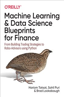 Book cover: Machine Learning and Data Science Blueprints for Finance, by Hariom Tatsat (preview)