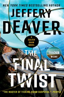 Book cover: The Final Twist (Book 3 of A Colter Shaw Novel) by Jeffery Deaver (preview)