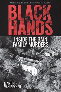 Book cover: Black Hands, by Martin van Beynen (preview)