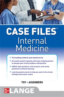 Book cover: Case Files Internal Medicine, Sixth Edition, by Eugene C. Toy (preview)