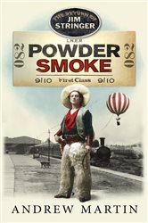Book cover: Powder Smoke (Book 10 of Jim Stringer) by Andrew Martin (preview)