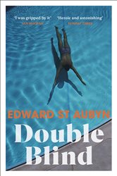 Book cover: Double Blind, by Edward St Aubyn (preview)