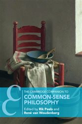 Book cover: The Cambridge Companion to Common-Sense Philosophy, edited by Rik Peels (preview)