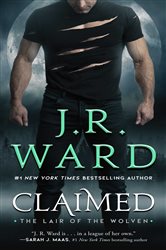 Book cover: Claimed, by J.R. Ward (preview)