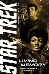 Book cover: Living Memory, by Christopher L. Bennett (preview)