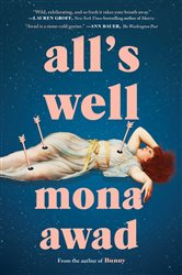 Book cover: All's Well, by Mona Awad (preview)